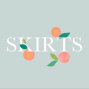 SKIRTS